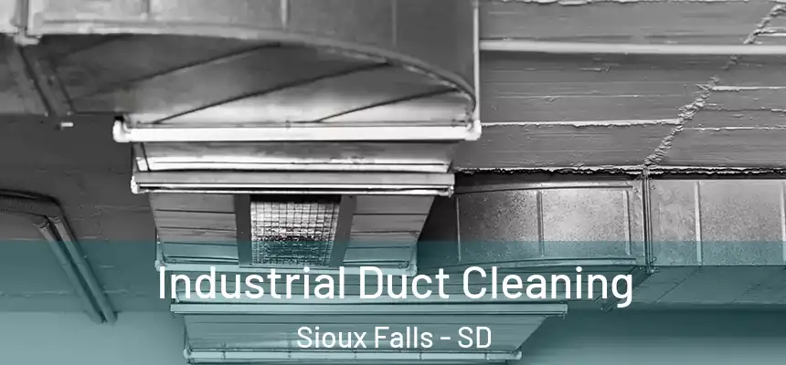  Industrial Duct Cleaning Sioux Falls - SD